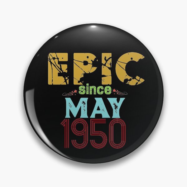 Item preview, Epic Since May 1950: Funny 70th Birthday Gift Idea designed and sold by cutitoutsir.