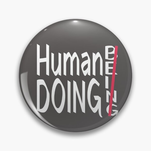 Item preview, Human being? No. Human Doing  designed and sold by mwagie.