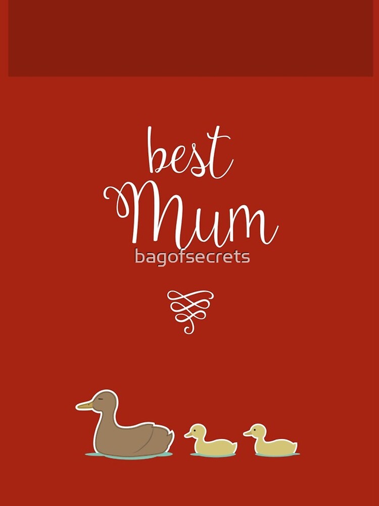 Best Mum by bagofsecrets