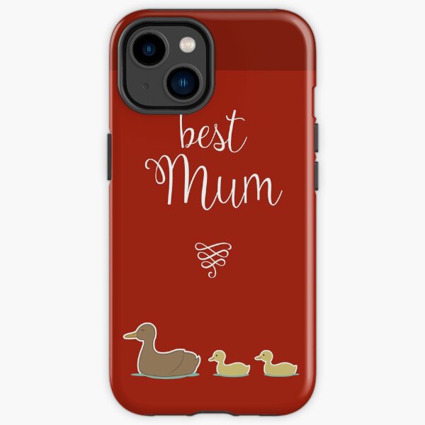 Best Mum iPhone Tough Case