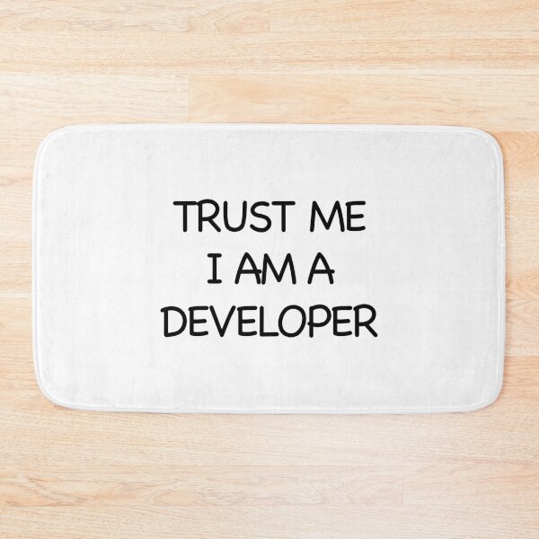 Item preview, Trust me I am a developer designed and sold by petrosdeme.
