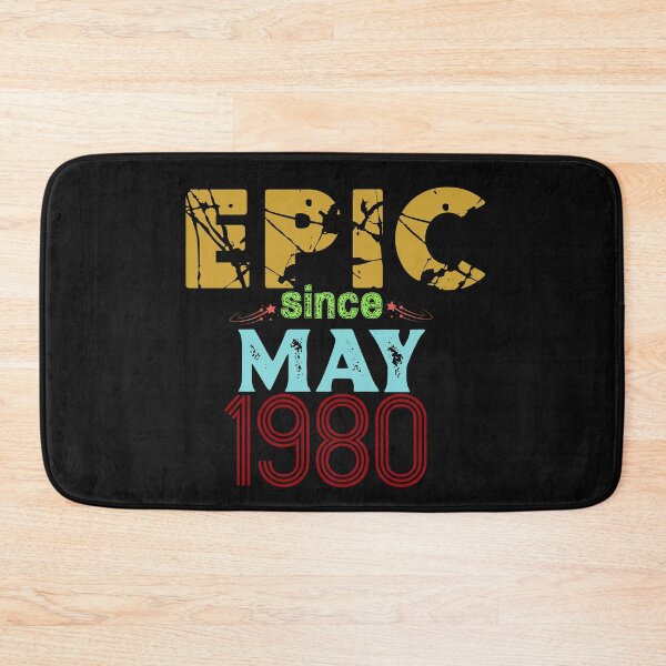 Item preview, Epic Since May 1980: Funny 40th Birthday Gift Idea designed and sold by cutitoutsir.