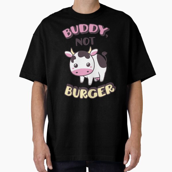 Vista previa del artículo con la obra «Buddy, Not Burger: Vegan, Vegetarian, Animal Rights!», diseñado y vendido por mindeverykind.