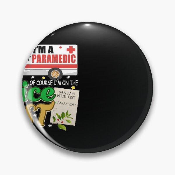 Item preview, I'm A Paramedic Of Course I'm On The Nice List designed and sold by highparkoutlet.
