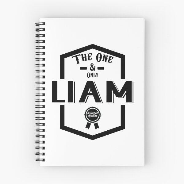 Item preview, Liam, the one and only. Quality Certified  designed and sold by rodmendonca.
