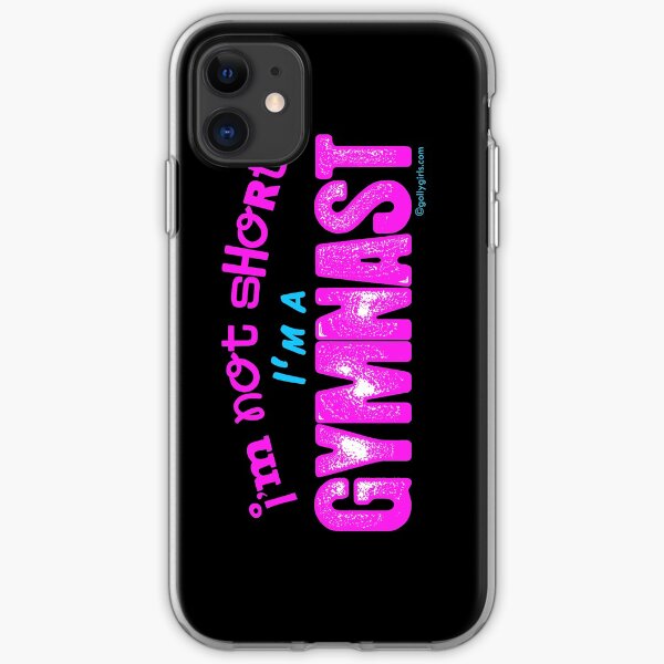Gymnastics - I'm Not Short, I'm a Gymnast iPhone Soft Case