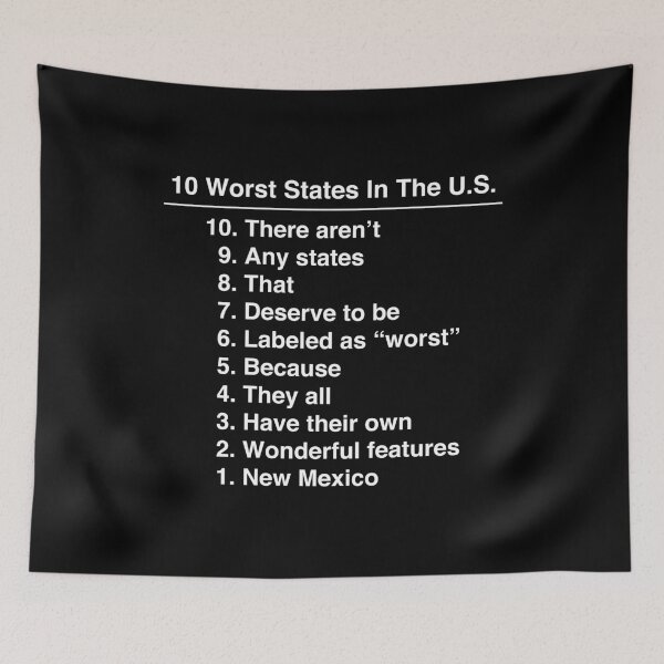 Item preview, New Mexico Is The Worst State Ever Funny print designed and sold by jakehughes2015.