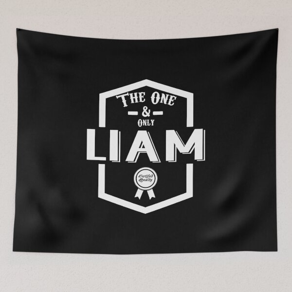 Item preview, Liam, the one and only. Quality Certified  designed and sold by rodmendonca.