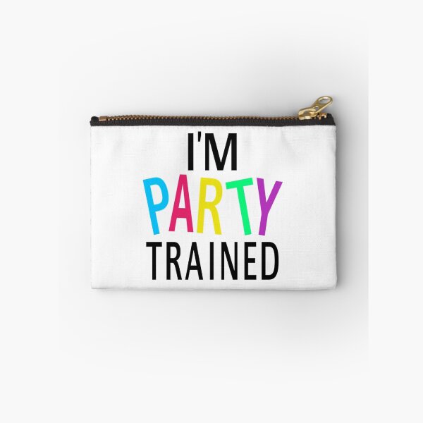 Item preview, I'm Party Trained designed and sold by coolfuntees.