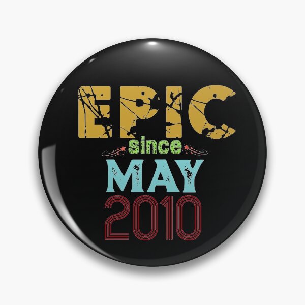 Item preview, Epic Since May 2010: Funny 10th Birthday Gift Idea designed and sold by cutitoutsir.