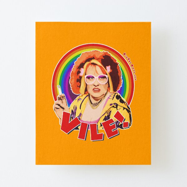 Vile! Canvas Mounted Print