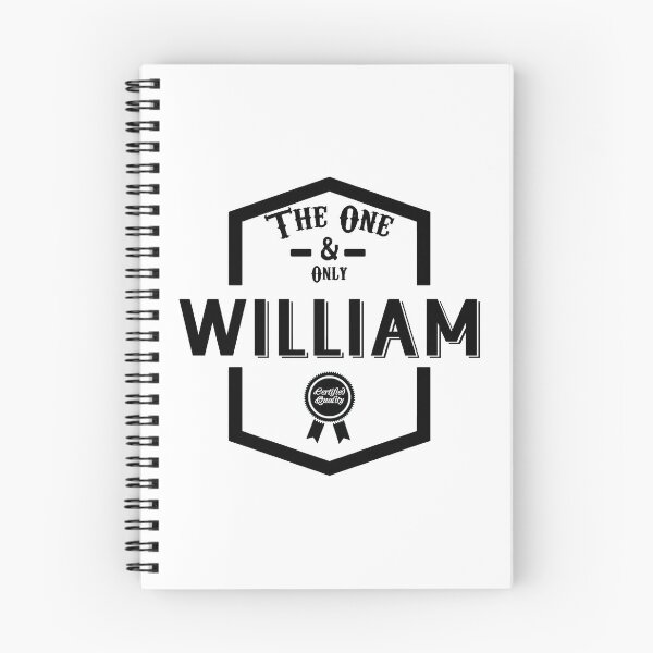 Item preview, William, the one and only. Quality Certified  designed and sold by rodmendonca.