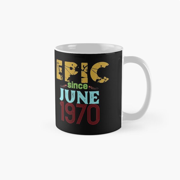Item preview, Epic Since June 1970: Funny 50th Birthday Gift Idea designed and sold by cutitoutsir.