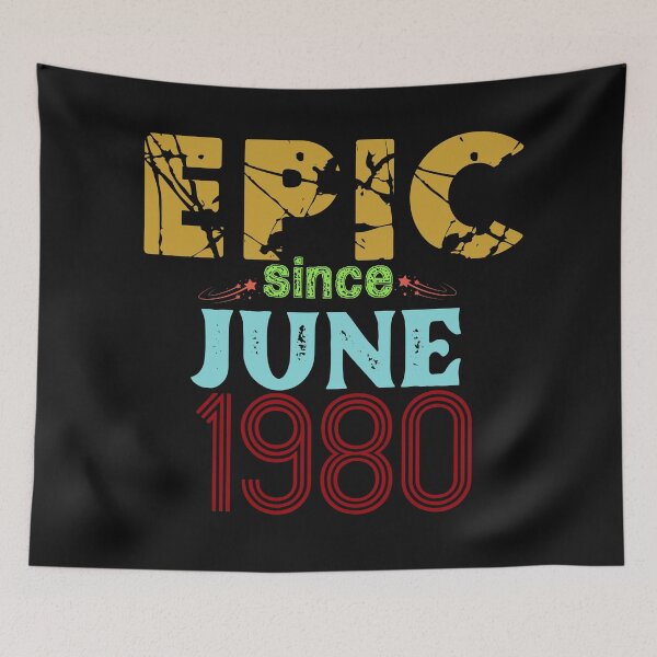 Item preview, Epic Since June 1980: Funny 40th Birthday Gift Idea designed and sold by cutitoutsir.