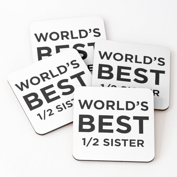 Item preview, World’s Best 1/2 Sister designed and sold by Cheesy06.