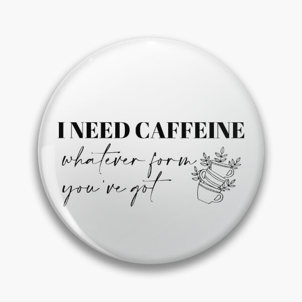 Item preview, I need caffeine designed and sold by doodle189.