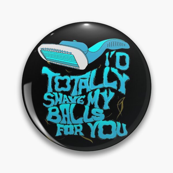 Item preview, I Would Totally Shave For You designed and sold by xeenomania.
