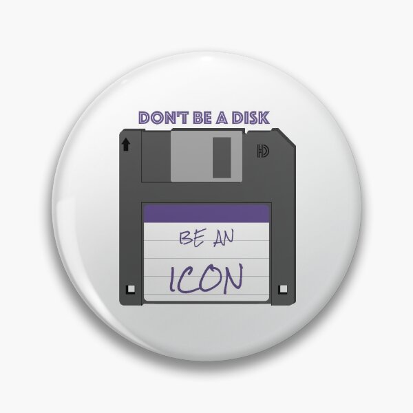 Item preview, Don't be a disk, be an icon designed and sold by DavidASmith.