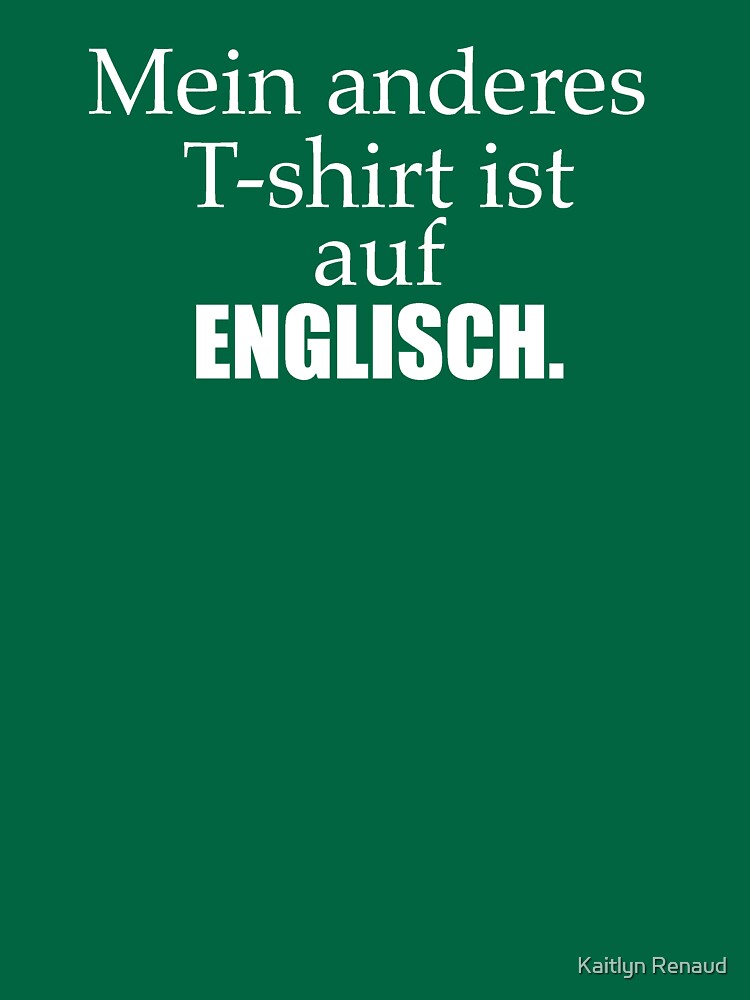 "Ich spreche Deutsch" Tshirt by RabbitFactory Redbubble