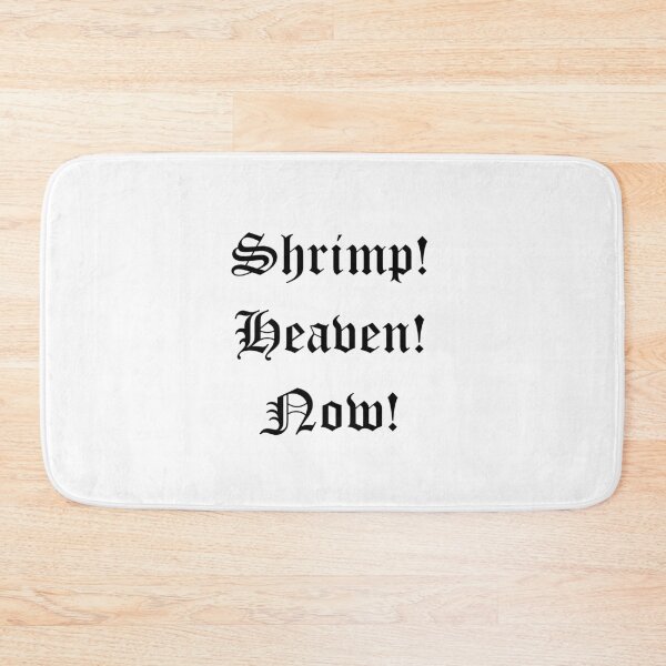 Item preview, Shrimp Heaven Now designed and sold by Rustmm.