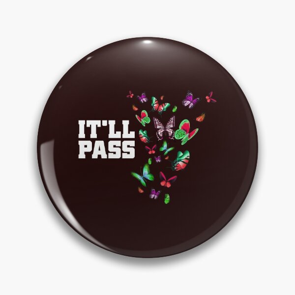 Item preview, It'll Pass designed and sold by Patrice M Foster.