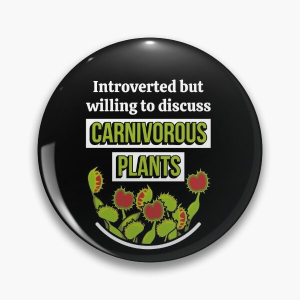 Item preview, Introverted but willing to discuss Carnivorous Plants designed and sold by NeXore.