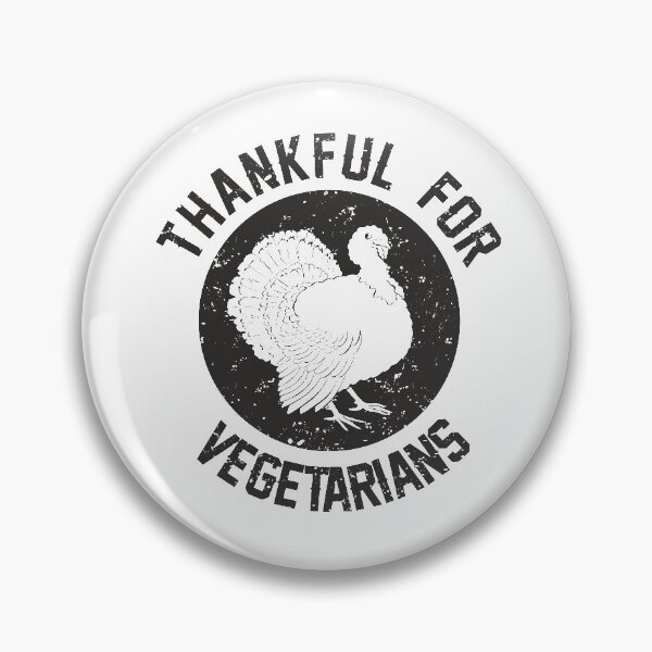 Item preview, Vegan Thanksgiving Thankful for Vegetarians Turkey Lives Matter  designed and sold by alenaz.