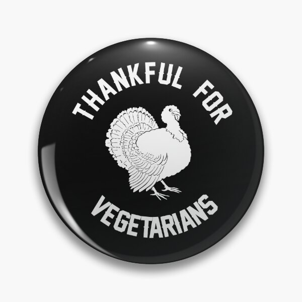 Item preview, Thankful for Vegetarians Turkey Lives Matter Thanksgiving gift designed and sold by alenaz.