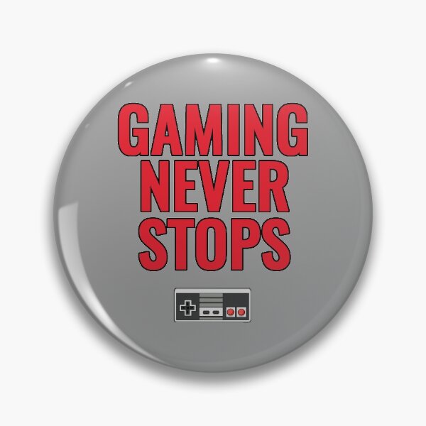 Item preview, Gaming Never Stops designed and sold by Chutakoopas.