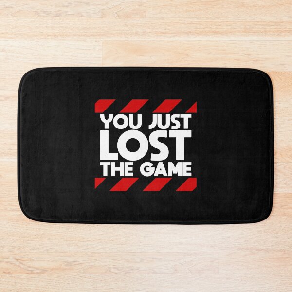 Item preview, You Just Lost the Game designed and sold by Red-Ocelot86.