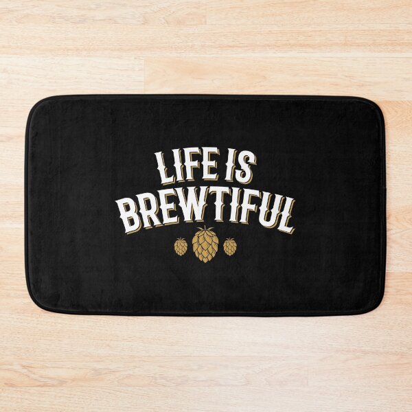 Item preview, Life is BREWTIFUL - for beer drinkers designed and sold by EstelleStar.