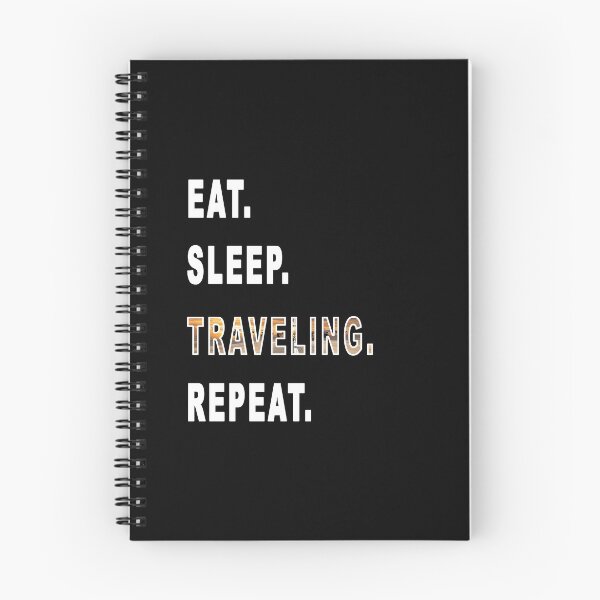 Item preview, Eat. Sleep. Traveling. Repeat. designed and sold by iamhewho.