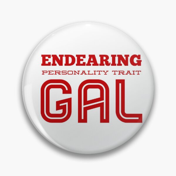 Item preview, Endearing Personality Trait Gal designed and sold by OfferHeat.