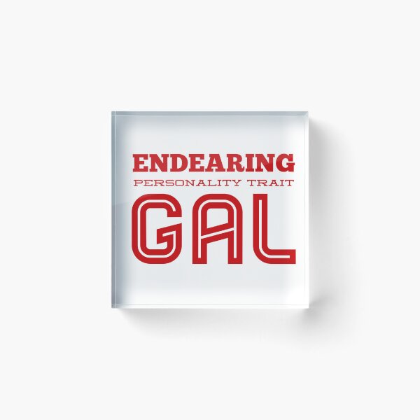 Item preview, Endearing Personality Trait Gal designed and sold by OfferHeat.