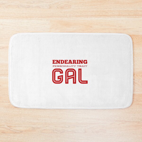 Item preview, Endearing Personality Trait Gal designed and sold by OfferHeat.