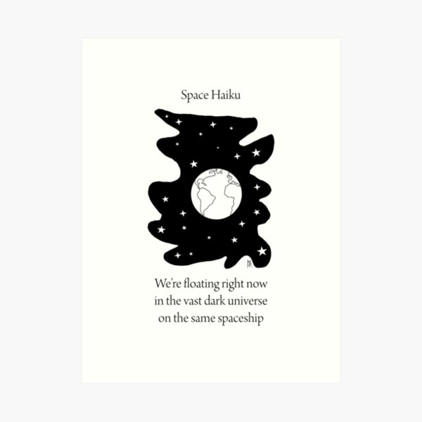 Space Haiku Art Print