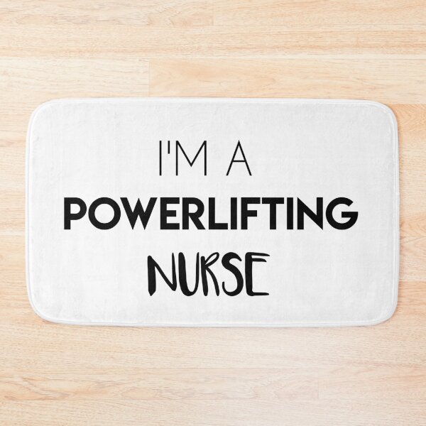 Item preview, I'm a Powerlifting Nurse designed and sold by jackknite.