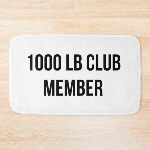 Item preview, 1000 lb Club Member designed and sold by jackknite.