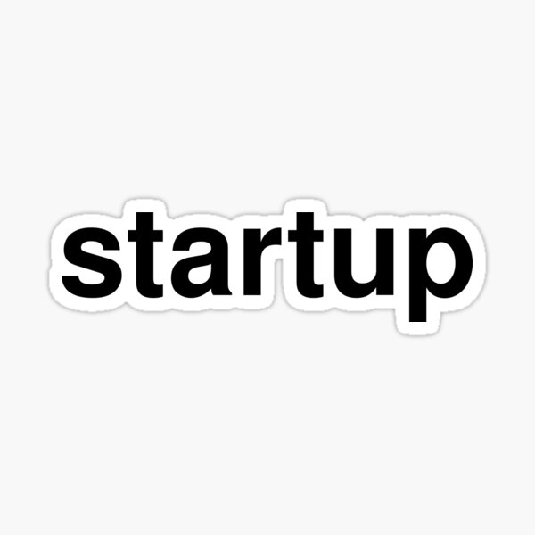 Startup Stickers | Redbubble