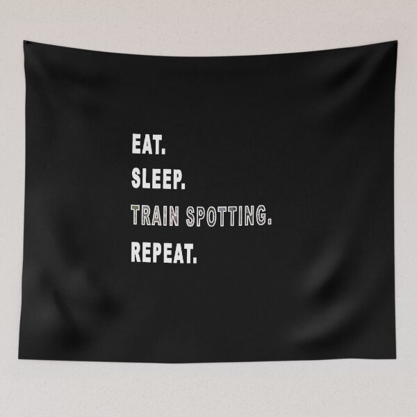 Item preview, Eat. Sleep. Train Spotting. Repeat. designed and sold by iamhewho.