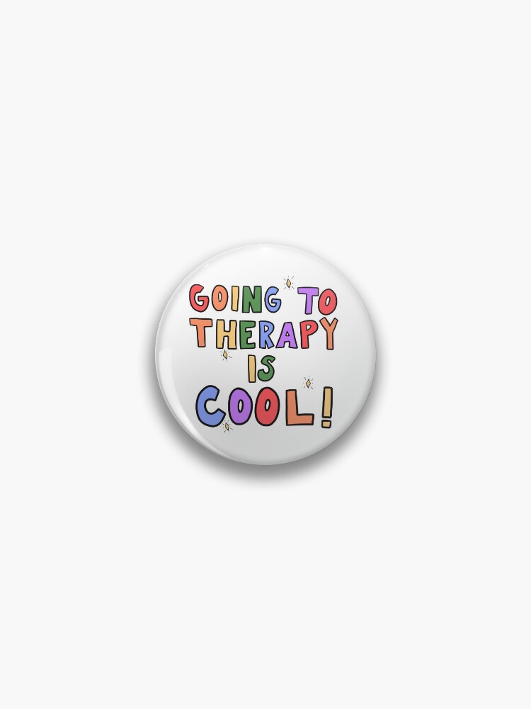 Thumbnail 1 of 3, Pin, Going To Therapy Is Cool! designed and sold by crystaldraws.