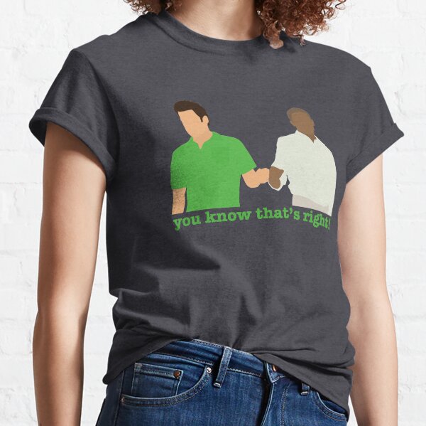 Psych - you know that’s right Classic T-Shirt