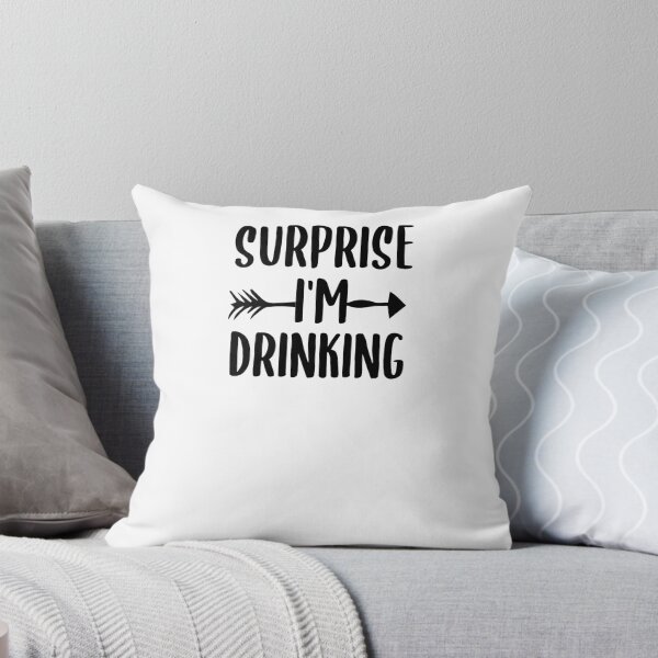 Item preview, Surprise I'm Drinking | Drinking Shirt | Friends T-Shirt | Friend Drinking Shirt | Funny Shirts for Women designed and sold by Noussairox.