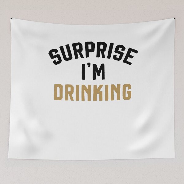 Item preview, Surprise I'm Drinking | Drinking Shirt | Friends T-Shirt | Friend Drinking Shirt | Funny Shirts for Women designed and sold by Noussairox.