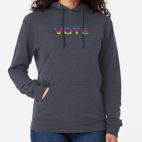 Vote! In Rainbow colors! It has never been more important to make your voice heard! Lightweight Hoodie