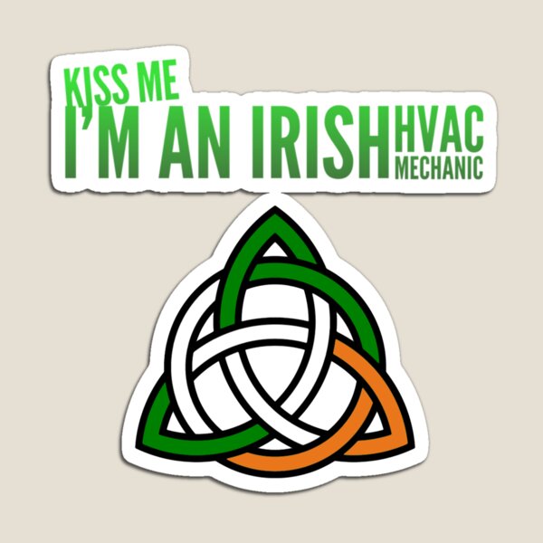 Item preview, Kiss Me I'm an Irish HVAC Engineer Ireland Tech designed and sold by theHVACgang.