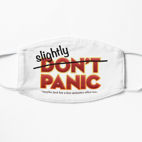 "Slightly Panic" Hitchhiker's Guide cover slightly altered for today's coronavirus news Flat Mask