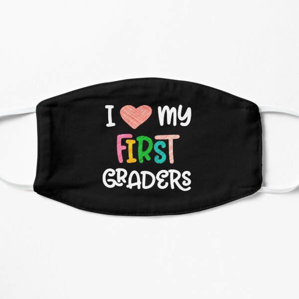 1st Grade Teacher Love First Graders School Class Colorful design Flat Mask
