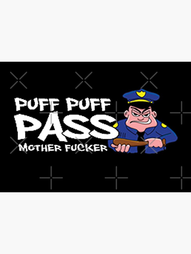 Puff Puff Pass MF T-Shirt Design by Mbranco