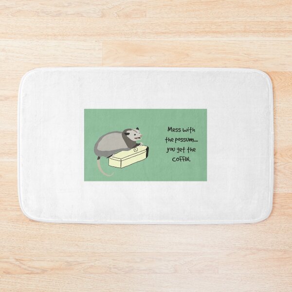 Item preview, Mess with the Possum, you get the COFFIN designed and sold by emecham.